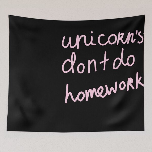 Item preview, Unicorns dont do homework  designed and sold by mikistarlight.