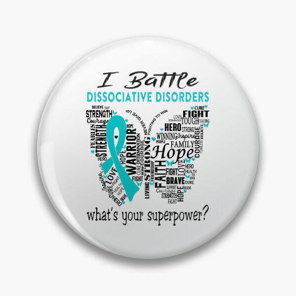 Item preview, Dissociative Disorders Warrior - I Battle Dissociative Disorders What is your Superpower? designed and sold by KirstybShop.