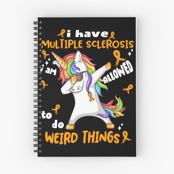 Item preview, Multiple Sclerosis Awareness Funny I have Multiple Sclerosis i'm allowed to do Weird Things! designed and sold by JanetShop809.