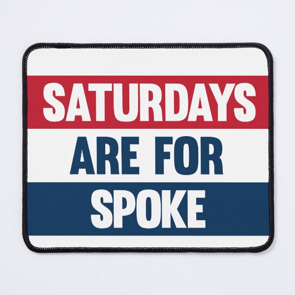 Item preview, Saturdays are for Spoke designed and sold by morganderby.