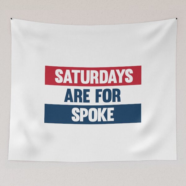 Item preview, Saturdays are for Spoke designed and sold by morganderby.