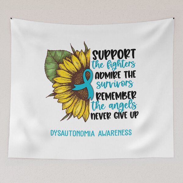 Item preview, Dysautonomia Awareness - Support the Fighters Admire the Survivors Remember the Angels Never Give Up designed and sold by whlrcheryl.