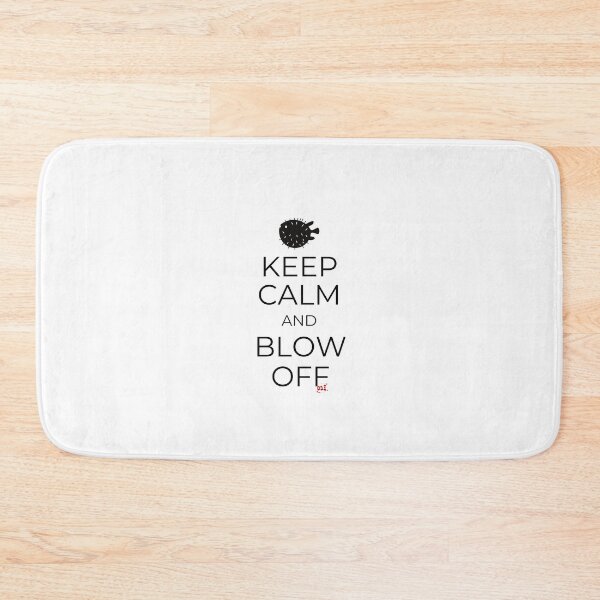 Item preview, Keep Calm and Blow Off designed and sold by royumi.