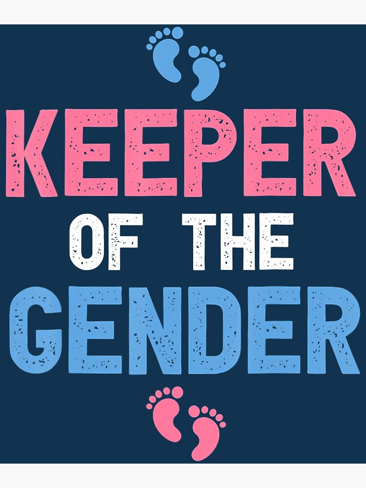"Keeper Of The Gender Cute Gender Reveal Baby Shower" Art Print for