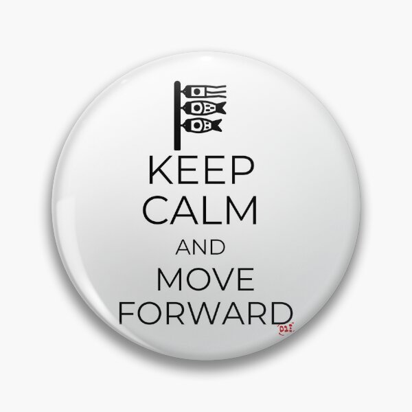 Item preview, Keep Calm and Move Forward designed and sold by royumi.