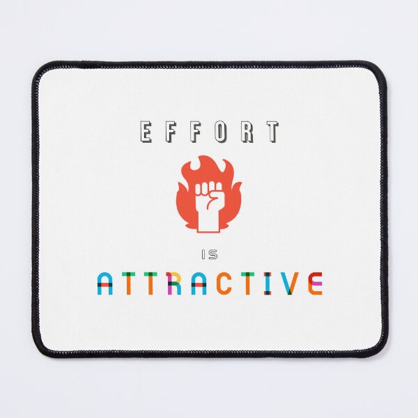 Item preview, Effort Is Attractive Motivational Design designed and sold by RiyonArts.
