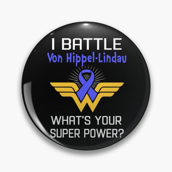 Item preview, I Battle Von Hippel-Lindau What's Your Super Power Support Von Hippel-Lindau Warrior Gifts  designed and sold by Sabfit.