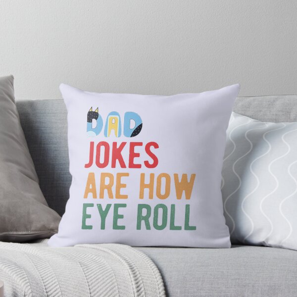 Item preview, Dad jokes are how eye roll  designed and sold by BlueyFan.
