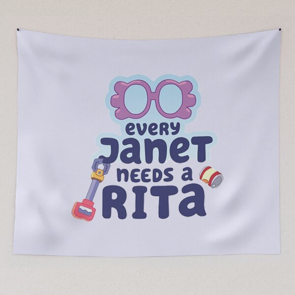 Item preview, Every Janet needs a Rita designed and sold by BlueyFan.