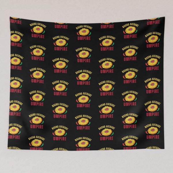 Item preview, Nacho Average Umpire designed and sold by livegood.