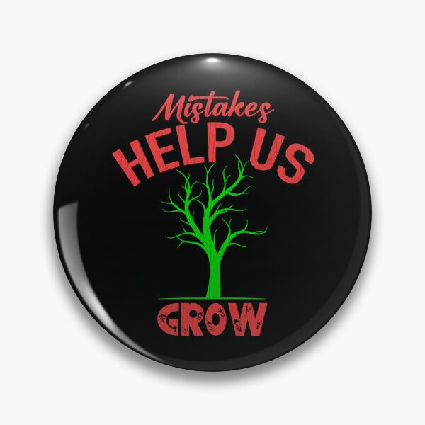 Item preview, Mistakes Help Us Grow designed and sold by Kunal Smart.