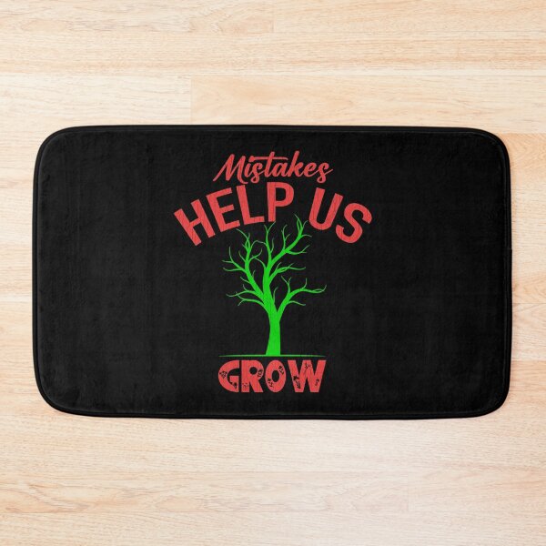 Item preview, Mistakes Help Us Grow designed and sold by Kunal Smart.