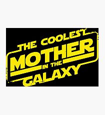 Star Wars - Coolest Mother in the Galaxy Photographic Print