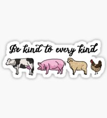 Be kind to every kind Sticker