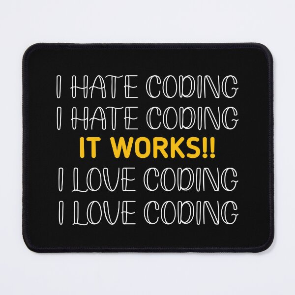 Item preview, I hate coding it works I love coding  designed and sold by Ayalolo2020.