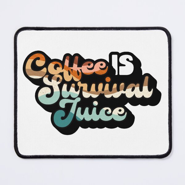 Item preview, Retro Style Coffee is Survival Juice | Coffee obsessed  designed and sold by Yellow Coffee.