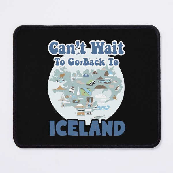 Item preview, Can't Wait To Go Back To Iceland designed and sold by UnknownArtistt.