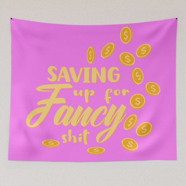 Item preview, Saving up for fancy shit gold coins giggle money aesthetic print designed and sold by Novel-ty.