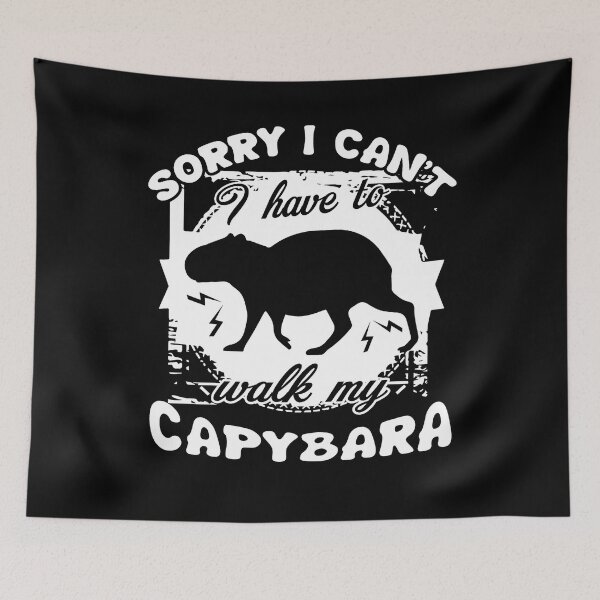Item preview, Capybara - Have To Walk My Capybara designed and sold by UnknownArtistt.