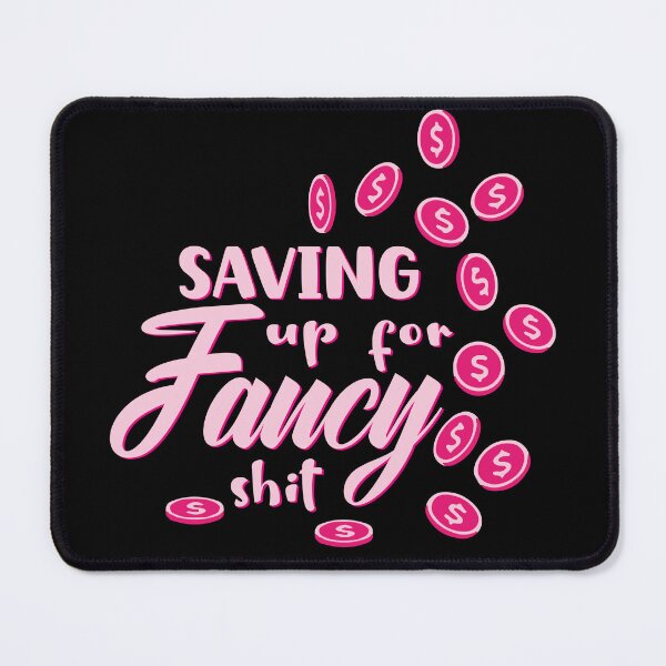 Item preview, Saving up for fancy shit gold coins giggle money black hot pink aesthetic print designed and sold by Novel-ty.