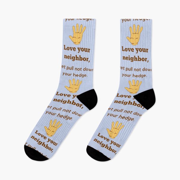 Item preview, Love your neighbor, yet pull not down your hedge. designed and sold by Sebastian9Rob.