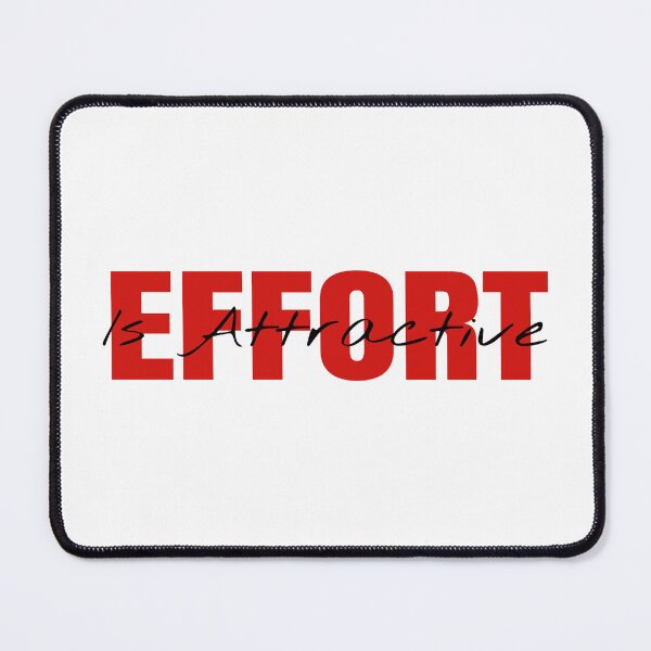 Item preview, Effort is Attractive designed and sold by IyakMan.