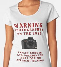 Warning Photographer Women's Premium T-Shirt
