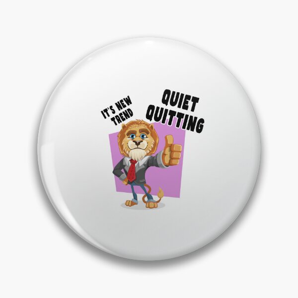 Item preview, Quiet Quitting Job designed and sold by PodiShawna.