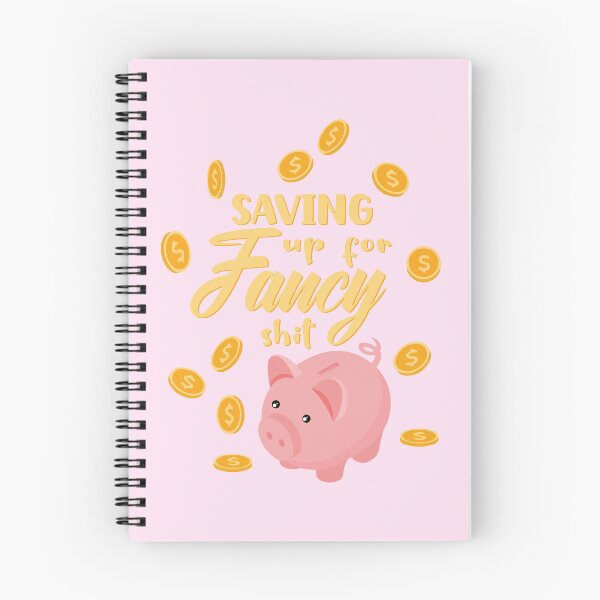 Item preview, Saving up for fancy shit gold coins giggle money funny pink piggy bank designed and sold by Novel-ty.