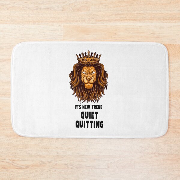 Item preview, Quiet Quitting Lion designed and sold by PodiShawna.