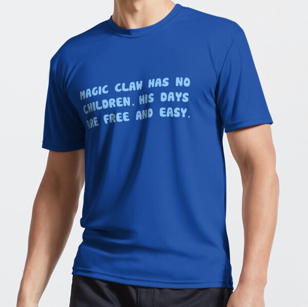 JadeJonesArt Magic Claw Has No Children T-Shirt
