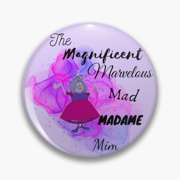 Item preview, The Magnificent, Marvelous, Mad Madame Mim designed and sold by QueenAlula91.