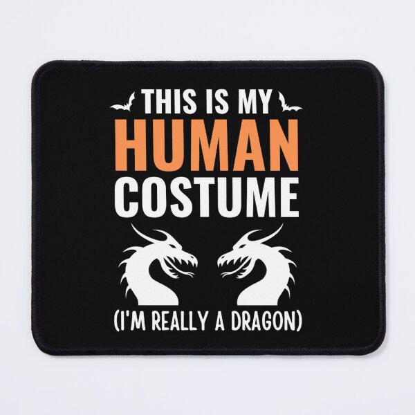 Item preview, This Is My Human Costume Im Really A Dragon  designed and sold by chetan786.