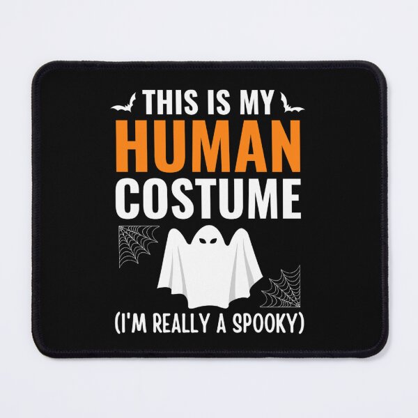 Item preview, This Is My Human Costume Im Really A Spooky designed and sold by chetan786.