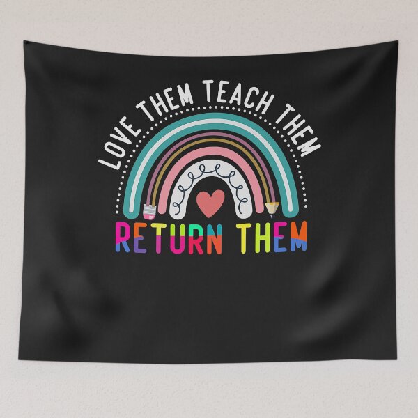 Item preview, Love Them Teach Them Return Them Funny Teacher Gifts Premium  designed and sold by STEPHANIEPETTIF.