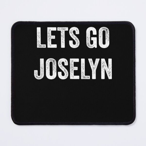 Item preview, Lets Go Joselyn Support Joselyn Parents Sibling Fans designed and sold by vergiebee.