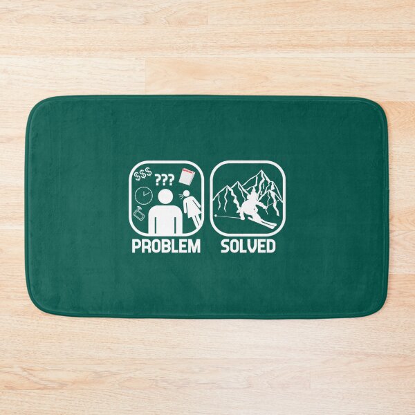 Item preview, Problem Solved Go Skiing   designed and sold by SiennaGemma.