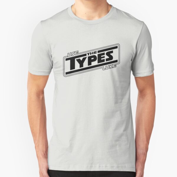 use the types (light) Slim Fit T-Shirt