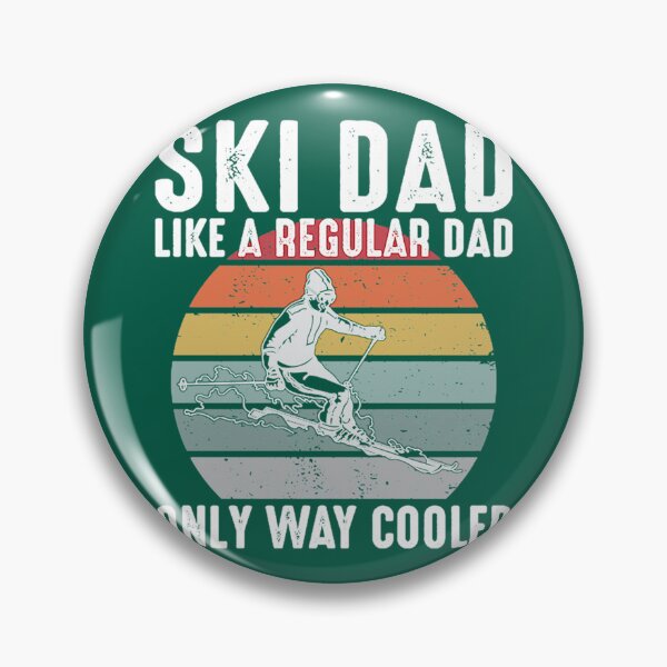Item preview, Ski Dad Like A Regular Dad Only Way Cooler Skiing   designed and sold by SiennaGemma.