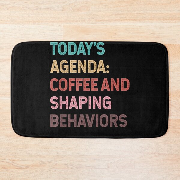 Item preview, Coffee And Shaping Behaviors Aba Therapist  designed and sold by vergiebee.