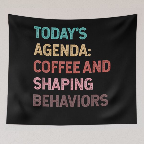 Item preview, Coffee And Shaping Behaviors Aba Therapist  designed and sold by vergiebee.