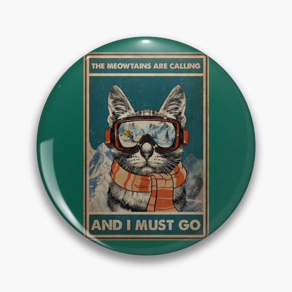 Item preview, Skiing The meowtains are calling and i must go Cat   designed and sold by SiennaGemma.