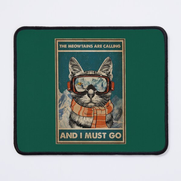 Item preview, Skiing The meowtains are calling and i must go Cat   designed and sold by SiennaGemma.