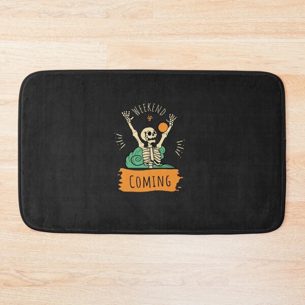 Item preview, Weekend is coming designed and sold by unorthod0x.