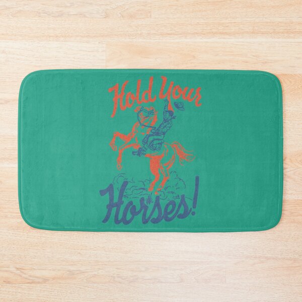 Item preview, HOLD YOUR HORSES   designed and sold by shirtivestoredd.