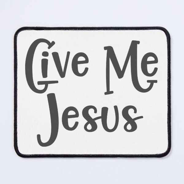 Item preview, Christian Design - Give Me Jesus designed and sold by simplydesignart.
