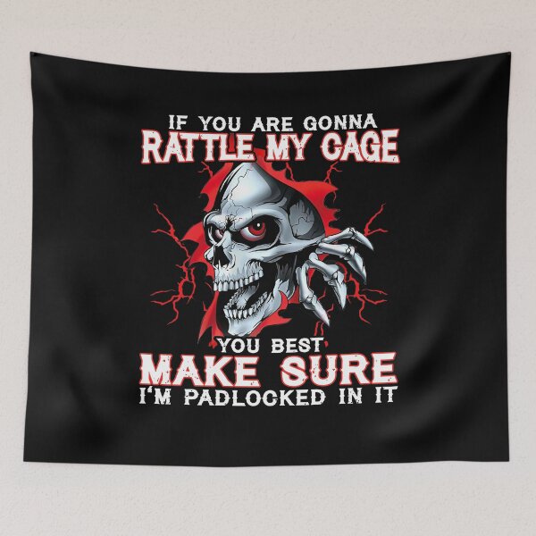 Item preview, If you are gonna rattle my cage danger sign enough free freedom designed and sold by elizabethdawnn.
