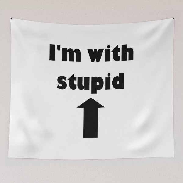 Item preview, I'm with stupid designed and sold by BeeJayBee.