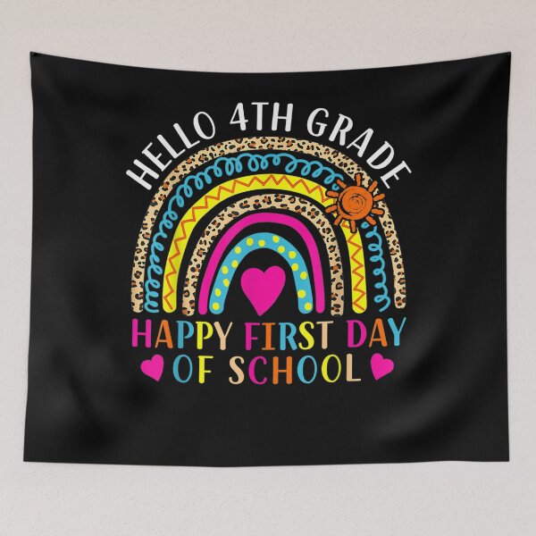 Item preview, Happy First Day Hello Fourth Grade Teachers Students Rainbow  designed and sold by judyufmi.