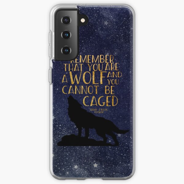 Remember that you are a wolf and you cannot be caged Samsung Galaxy Soft Case